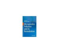 Microplastics Pollution And Its Remediation