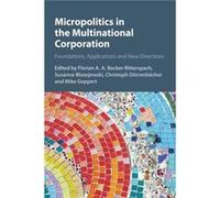 Micropolitics in the Multinational Corporation Micropolitics in the Multinational Corporation (Auteur)