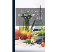 Microscope In The Brewery And Malt-House