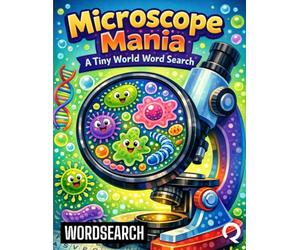 Microscope Mania: A Tiny World Word Search