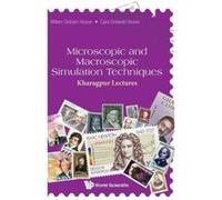 Microscopic And Macroscopic Simulation Techniques: Kharagpur Lectures (Classical Mechanics Continuum) - [Livre en VO] Carol Griswold Hoover, William Graham Hoover (Auteur)