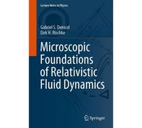Microscopic Foundations Of Relativistic Fluid Dynamics