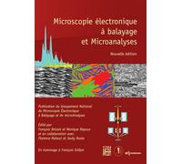 Microscopie électronique à balayage et Microanalyses Nouvelle édition - François Brisset - Edp Sciences - broché - Etude