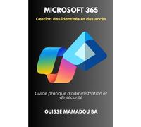 Microsoft 365: Gestion des identités et des accès
