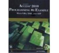 Microsoft Access 2010 Programming By Example With Vba, Xml, And Asp Book/Cd Package - Korol, Julitta Korol, Julitta (Auteur)