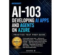 Microsoft AI-103 - Developing AI Apps And Agents On Azure - Practice Test Prep Guide