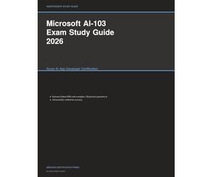 Microsoft AI-103 Exam Study Guide 2026: Azure AI App Developer Certification