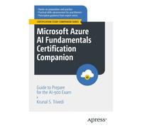 Microsoft Azure Ai Fundamentals Certification Companion