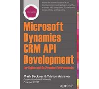 Microsoft Dynamics Crm Api Development For Online And On-Premise Environments