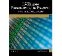 Microsoft Excel 2010 Programming by Example with VBA, XML, and ASP (Computer Science) - [Livre en VO] Julitta Korol (Auteur)