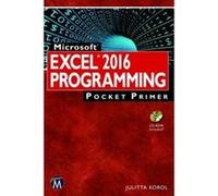 Microsoft Excel 2016 Programming: Pocket Primer - [Livre en VO] Julitta Korol (Auteur)