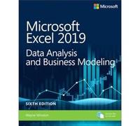 Microsoft Excel 2019 Data Analysis and Business Modeling by Wayne Winston Unknown (Auteur)