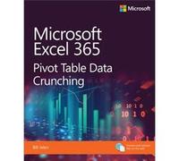Microsoft Excel Pivot Table Data Crunching Office 2021 and Microsoft 365 by Bill Jelen Bill Jelen (Auteur)