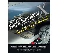 Microsoft Flight Simulator X pour pilotes – Wiley-VCH