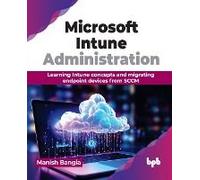 Microsoft Intune Administration