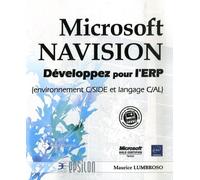 Microsoft Navision - Développez Pour L'erp (Environnement C/Side Et Langage C/Al)