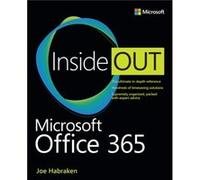 Microsoft Office Inside Out Office 2021 and Microsoft 365 by Joe Habraken Joe Habraken (Auteur)