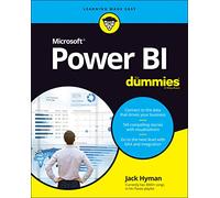 Jack A. Hyman – Microsoft Power BI for Dummies