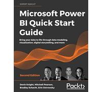 Microsoft Power Bi Quick Start Guide - Second Edition