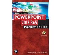 Microsoft Powerpoint 2013 / 365 Pocket Primer (Computer Science) - [Livre en VO] Theodor Richardson (Auteur)