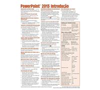 Microsoft PowerPoint 2013 - Guia introdutório de referência rápida (Cartão de referência com instruções, dicas e atalhos - Cartão laminado) (Portuguese Brazilian Edition)