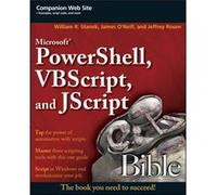 Microsoft PowerShell VBScript and JScript Bible by Jeffrey Rosen James O'Neill, Jeffrey Rosen, William R. Stanek (Auteur)