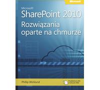 Microsoft SharePoint 2010 : solutions basées sur l'informatique dématérialisée