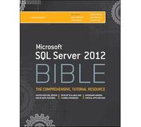 Microsoft SQL Server 2012 Bible