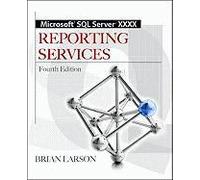 Microsoft Sql Server 2012 Reporting Services 4/E