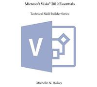 Microsoft Visio 2010 Essentials
