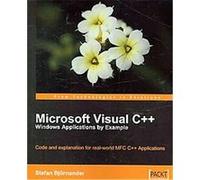 Microsoft Visual C++ Windows Applications by Example Stefan Bjorndander (Auteur)