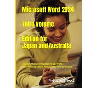 Microsoft Word 2024 - Third Volume: Training book with many Exercises / Edition for Japan and Australia: For Aspiring Word Processing Professionals