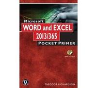 Microsoft Word and Excel 2013 / 365 Pocket Primer (Pocket Primer Series) - [Livre en VO] Theodor Richardson (Auteur)