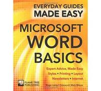 Microsoft Word Basics: Expert Advice, Made Easy (Everyday Guides Made Easy) - [Version Originale] Inconnu (Auteur)