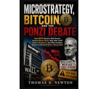 MicroStrategy, Bitcoin, and the Ponzi Debate: How MSTR Became Wall Street’s Boldest Bitcoin Stock, Why Peter Schiff Calls It Dangerous, and What Investors Should Understand Before Taking Sides