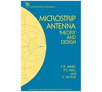 Microstrip Antenna: Theory And Design