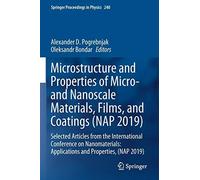 Microstructure And Properties Of Micro- And Nanoscale Materials, Films, And Coatings (Nap 2019)