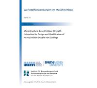 Microstructure-Based Fatigue Strength Estimation for Design and Qualification of Heavy-Section Ductile Iron Castings