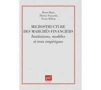Microstructure des marchés financiers : Institutions, modèles et tests empiriques