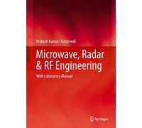 Microwave, Radar & Rf Engineering: With Laboratory Manual