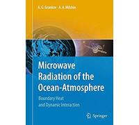Microwave Radiation Of The Ocean-Atmosphere