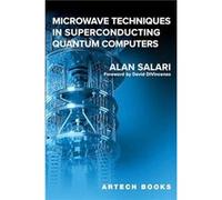 Microwave Techniques in Superconducting Quantum Computers by Alan Salari Alan Salari (Auteur)