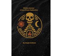 Mictlan Journey: A Year of Inner Exploration