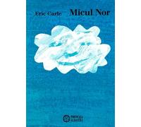 Micul Nor - Eric Carle