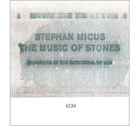 Micus, Stephan - Music of Stones