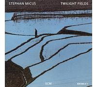 Micus, Stephan – Twilight Fields – ECM