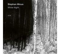 Micus, Stephan - White Night