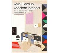 Mid-Century Modern Interiors: The Ideas That Shaped Interior Design in America