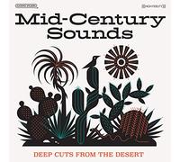 Mid-Century Sounds-Deep Cuts from Desert