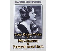 Mid-Channel (1920) / Straight from Paris (1921)